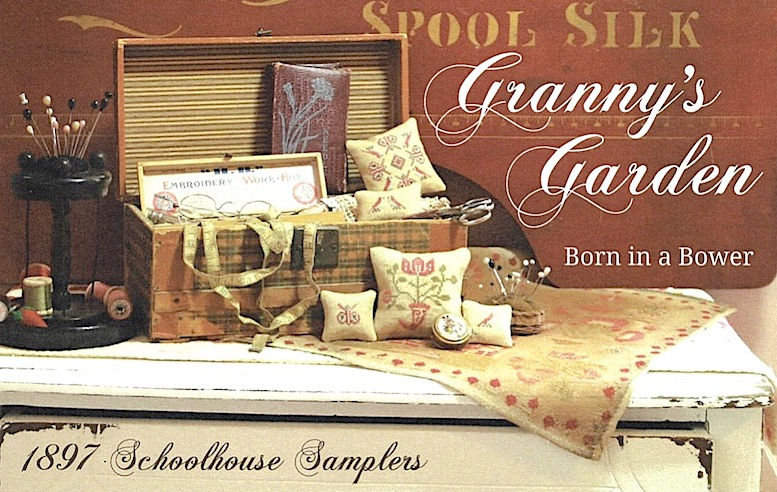 Granny's Garden: Born in a Bower by 1897 Schoolgirl Samplers