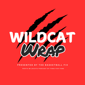Wildcat Wrap | Perth Wildcats Podcast | NBL Round 12 Review & Round 13 Preview
