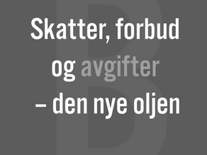 Det vi bør vokte oss for er å forveksle avgiftene med verdiskapning. Kortsiktig så viser avgiftene seg som økt inntjening og bedre marginer, eller mer penger i statskassen. På lang sikt fungerer det som en omfordeling av inntekt.