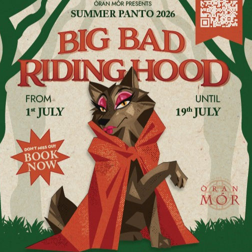 Oran Mór announces summer panto 'Big Bad Riding Hood' for 2026 | A Play, A Pie and A Pint adult pantomime