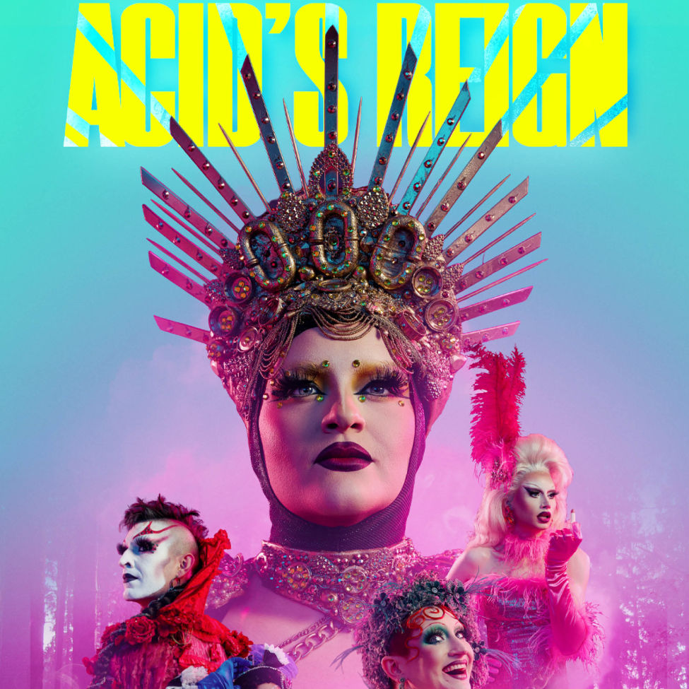 Acid's Reign drag climate musical review