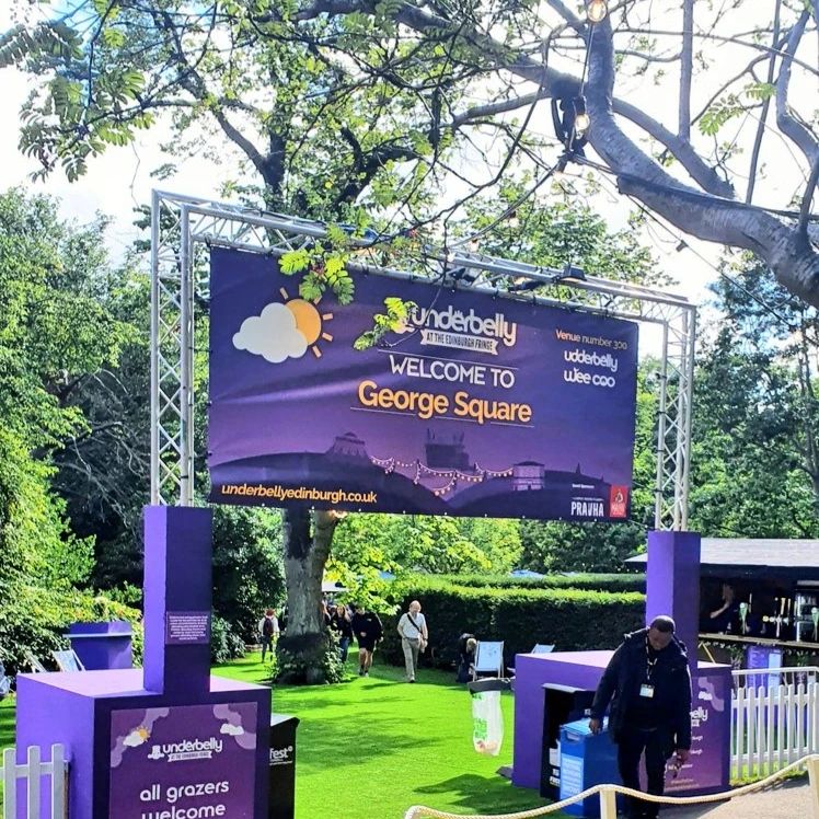 Edinburgh Festival Fringe 2022 Underbelly George Square, photo by Lisa in the Theatre