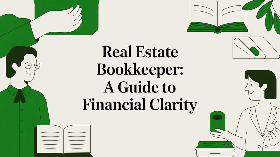 Real Estate Bookkeeper: A Guide to Financial Clarity