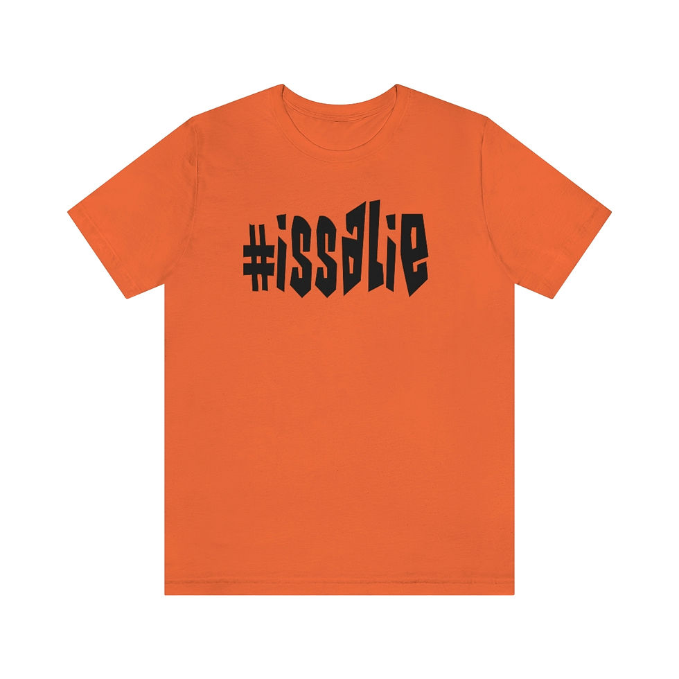 Thumbnail: #issalie Unisex Tee (various colors with black letters)