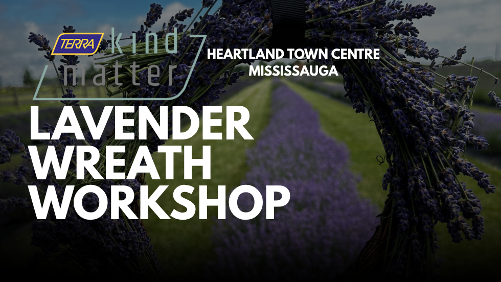 Lavender Wreath Workshop at The Kind Matter - Heartland Mississauga