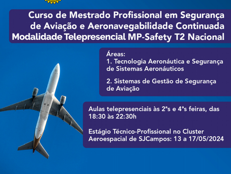 Mestrado Profissional ITA | Segurança de Aviação e Aeronavegabilidade Continuada | Março 24