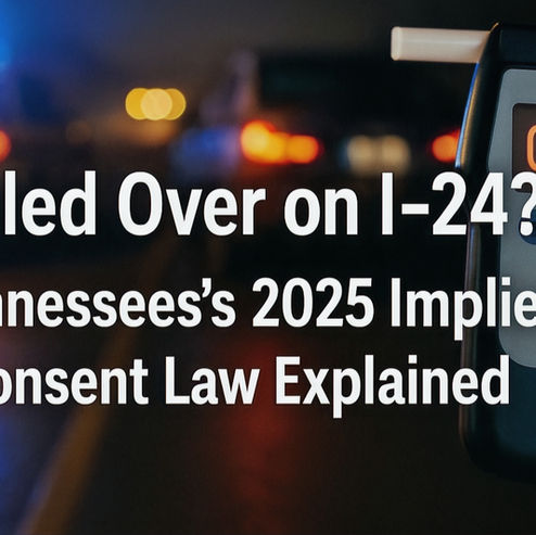 Nighttime I‑24 DUI stop—police cruiser lights, sedan, and a breathalyzer reading 0.08%—behind centered white headline: “Pulled Over on I‑24? Tennessee’s 2025 Implied Consent Law Explained.”