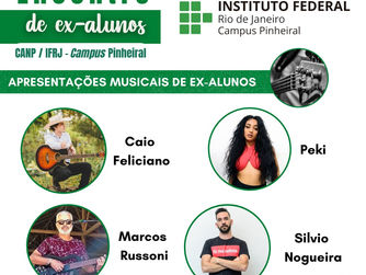 ENCONTRO DE EX-ALUNOS DO CANP/IFRJ-CAMPUS PINHEIRAL TEM APOIO DO GOVERNO