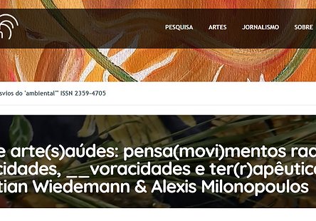 Em/tre arte(s)aúdes: pensa(movi)mentos radicais, cosmicidades, __voracidades e ter(r)apêuticas