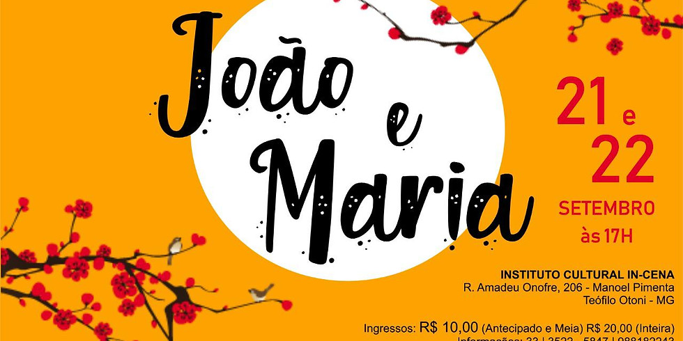 Espetáculo - João e Maria
