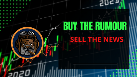 Buy the Rumour Sell the News - An Important Lesson