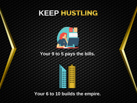 Keep Hustling | Business Tip