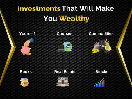 Investments That Will Make You Wealthy:⠀