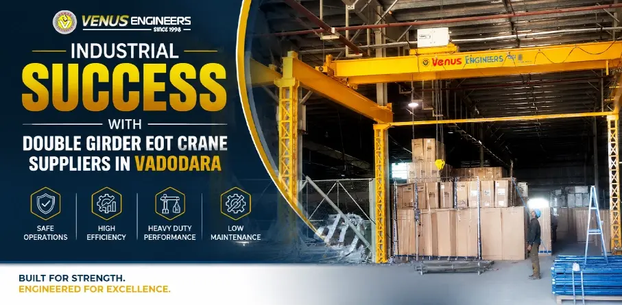 double girder eot crane suppliers in Vadodara