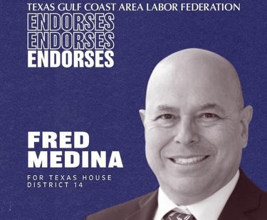 The Texas Gulf Area Labor Federation Endorsement