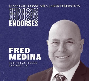 The Texas Gulf Area Labor Federation Endorsement