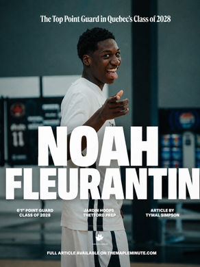 Noah Fleurantin Is Making His Case as Quebec’s Top Point Guard
