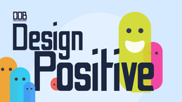 Laughing in the Face of Pixels: A Designer's Guide to Optimism
