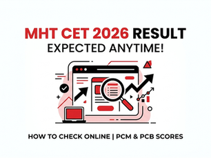 MHT CET 2026 Result Expected Anytime: How to Check Your PCM & PCB Scorecard Online