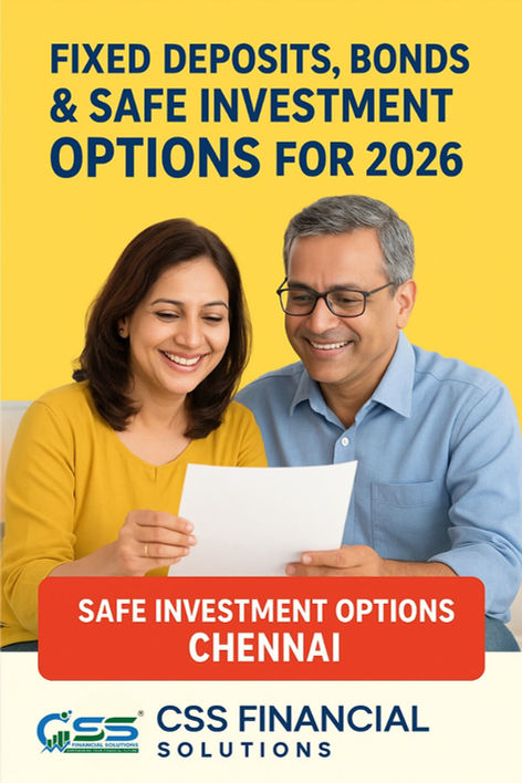 Fixed Deposits, Bonds & Safe Investment Options for 2026 | Safe Investment Options Chennai