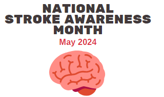 It's Time for Stroke Awareness!