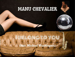 Genre-Bending Brilliance: Manu Chevalier's 'I Belong to You' Takes Flight