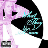 What They Know (Single)