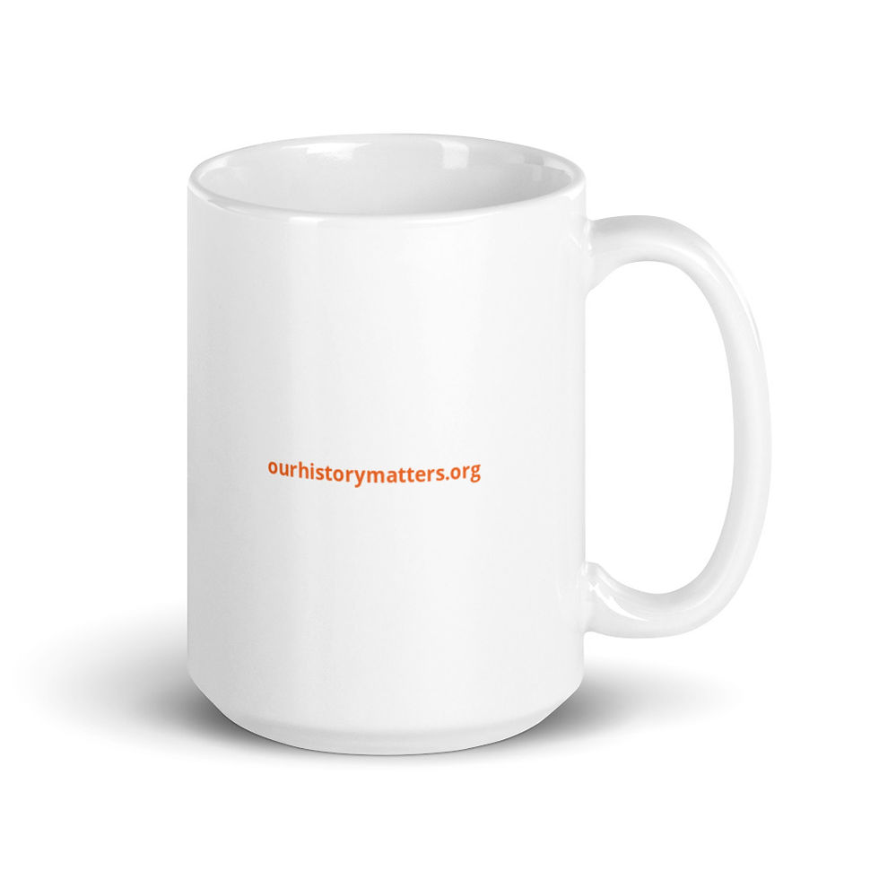 Thumbnail: Our History Matters Coffee Mug