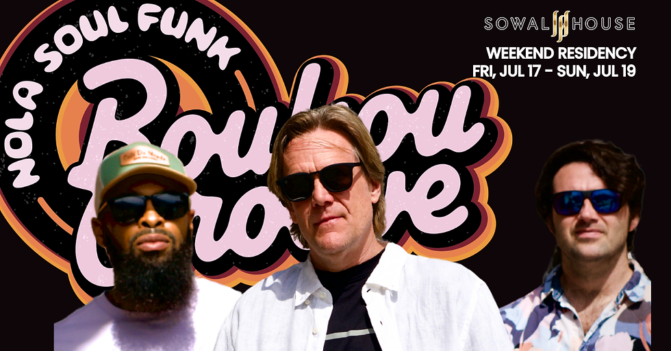 FRI, 7PM: Weekend Residency: NOLA Soul & Funk feat. Boukou Groove