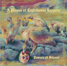 REVIEW: A Plague of Lighthouse Keepers - Towers of Silence