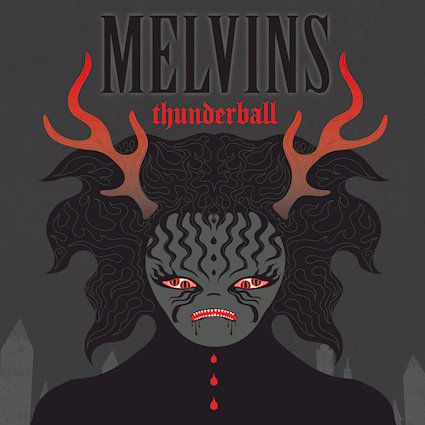 REVIEW: Melvins - Thunderball