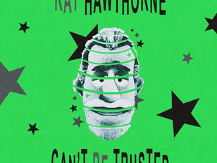 REVIEW: Ray Hawthorne - Ray Hawthorne Can’t Be Trusted