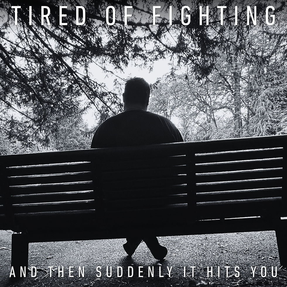 REVIEW: Tired of Fighting – And Then Suddenly It Hits You