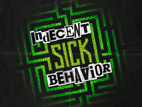 REVIEW: Indecent Behavior - SICK