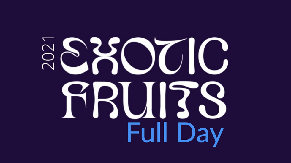 EXOTIC FRUITS FESTIVAL - FULL DAY TICKET