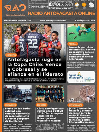 Portada N°887 de Radio Antofagasta Online para hoy lunes 30 de junio de 2026