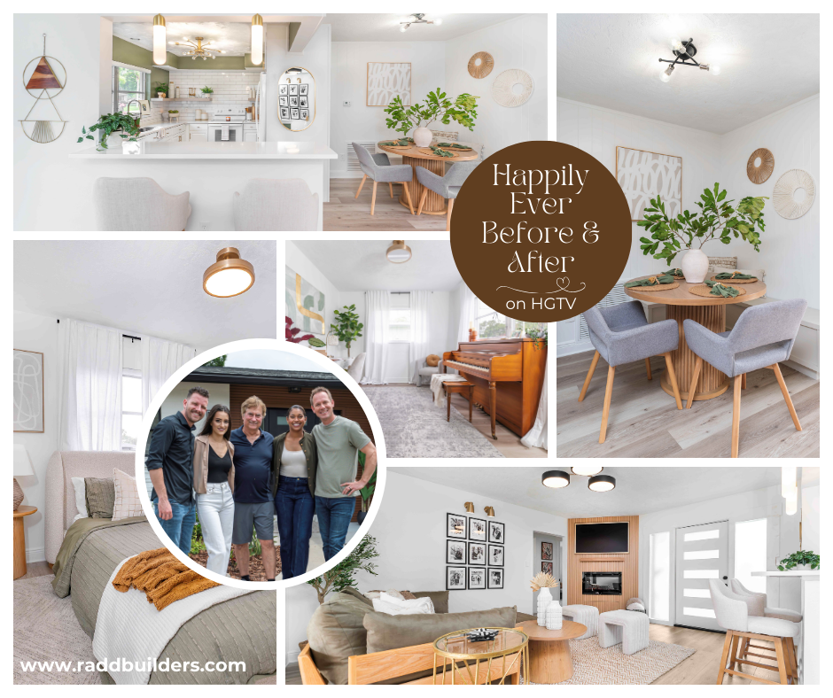 HGTV - 100 Day Dream Home - Happy Ever Before and After - Radd Builders