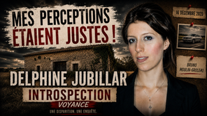 Affaire Delphine Jubillar : Mes perceptions étaient justes !