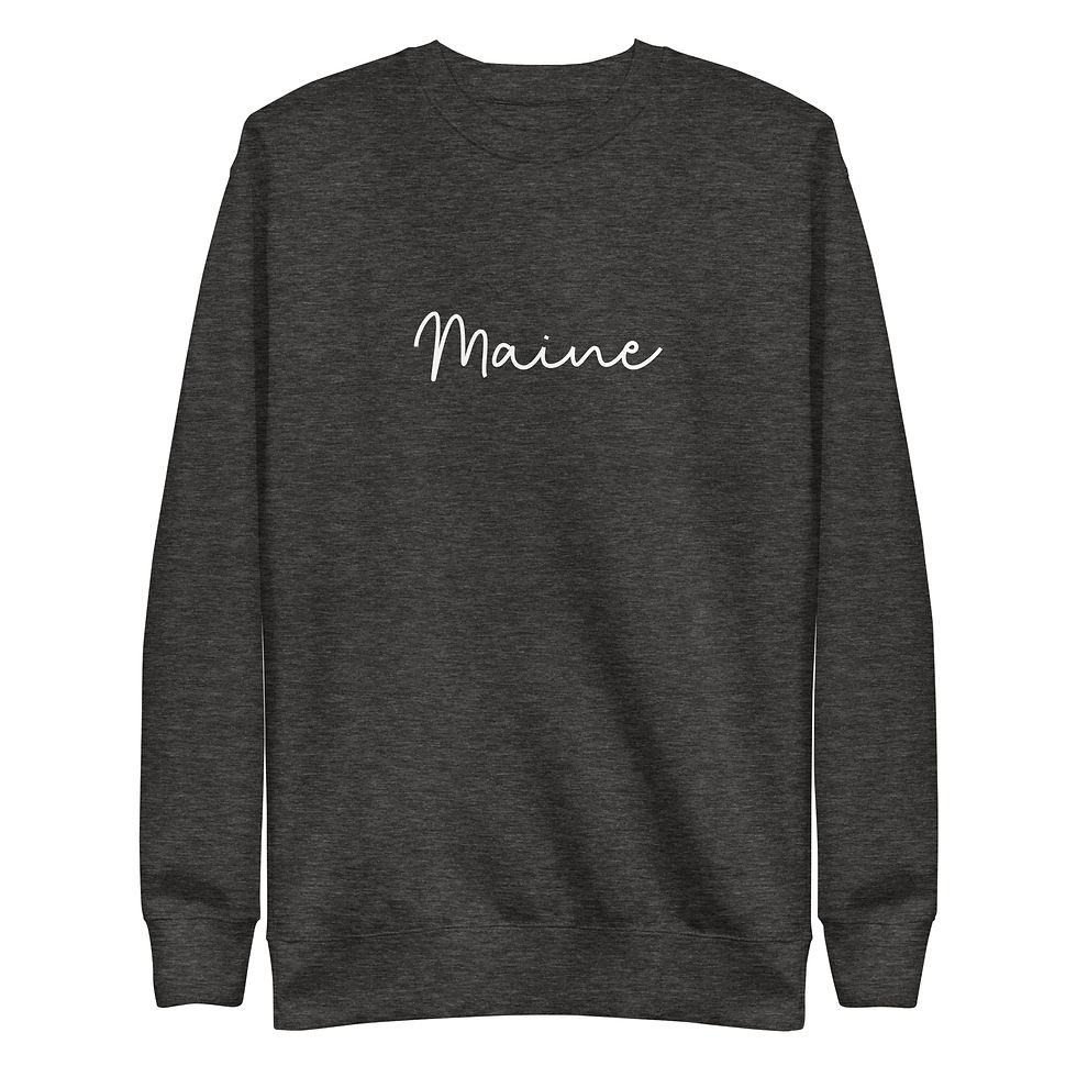 Thumbnail: Unisex Premium Sweatshirt- Maine (White Letters)