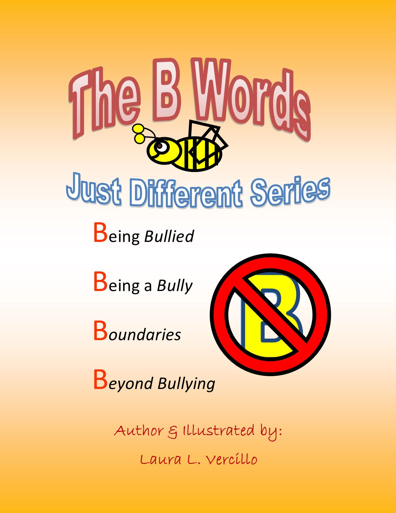 The B Words- The 4 B's of Bullying