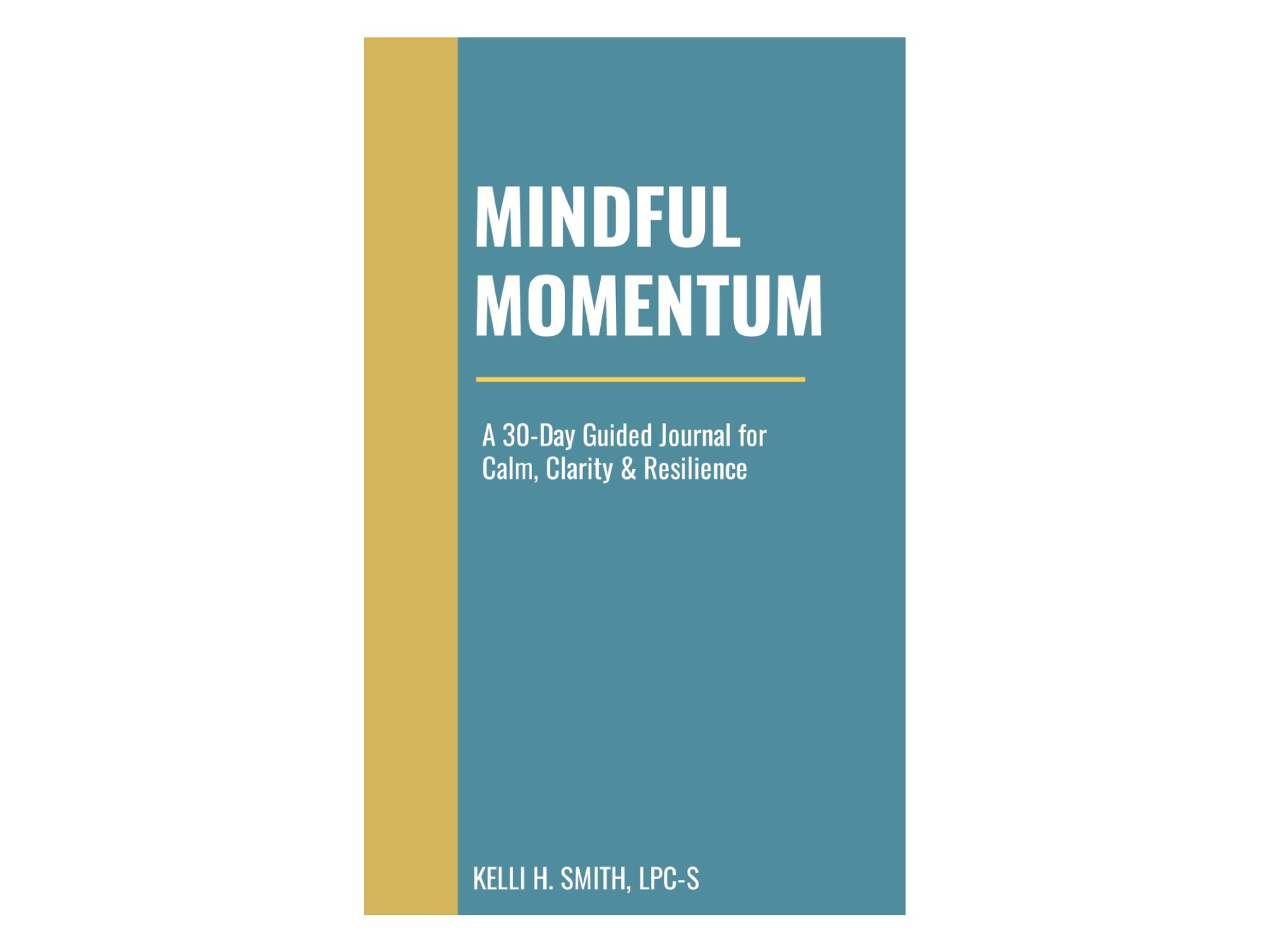 Mindful Momentum Journal