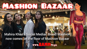 Mashion Bazaar by Mahira Khan @ Emaar Ocean Front