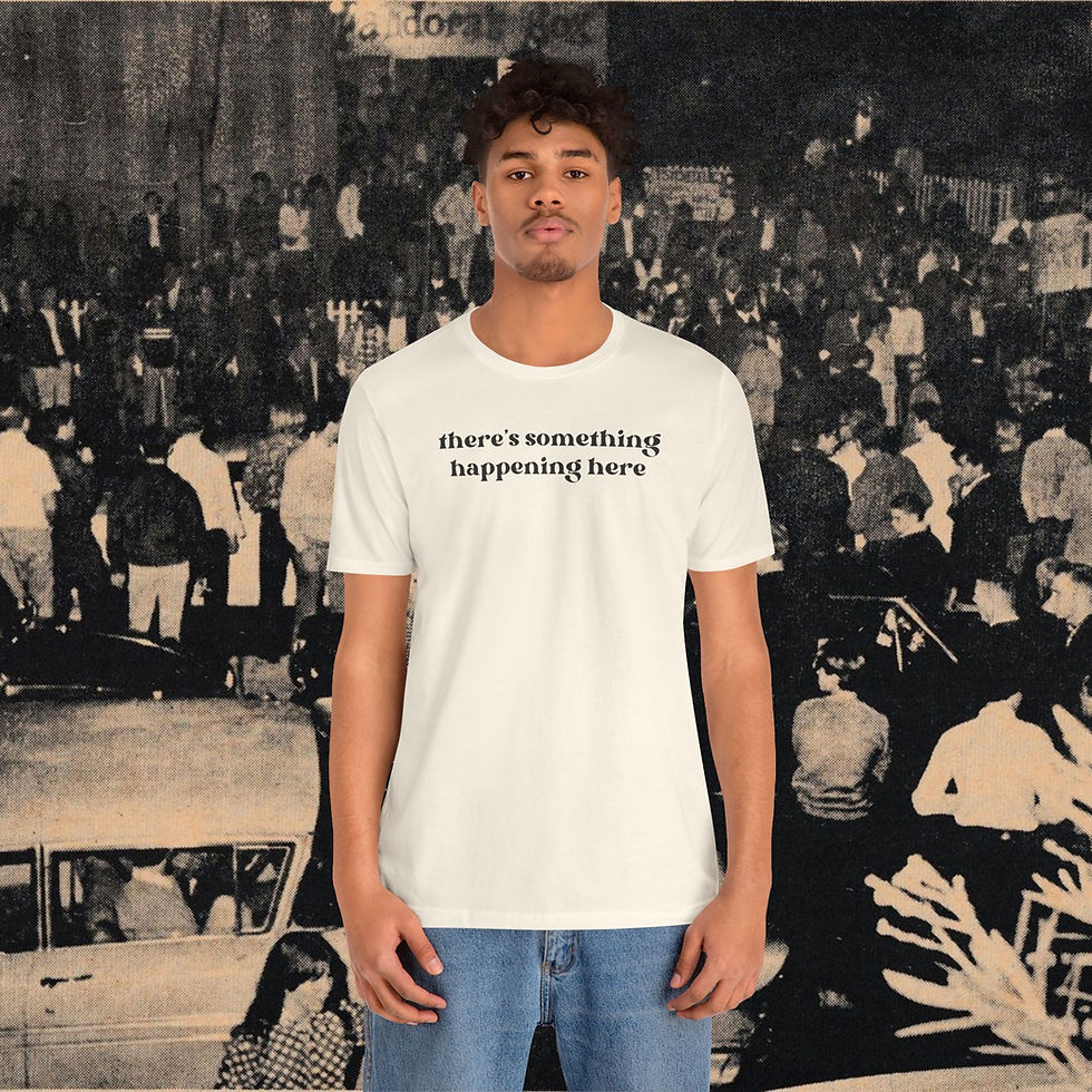 Thumbnail: There's Something Happening Here Tee