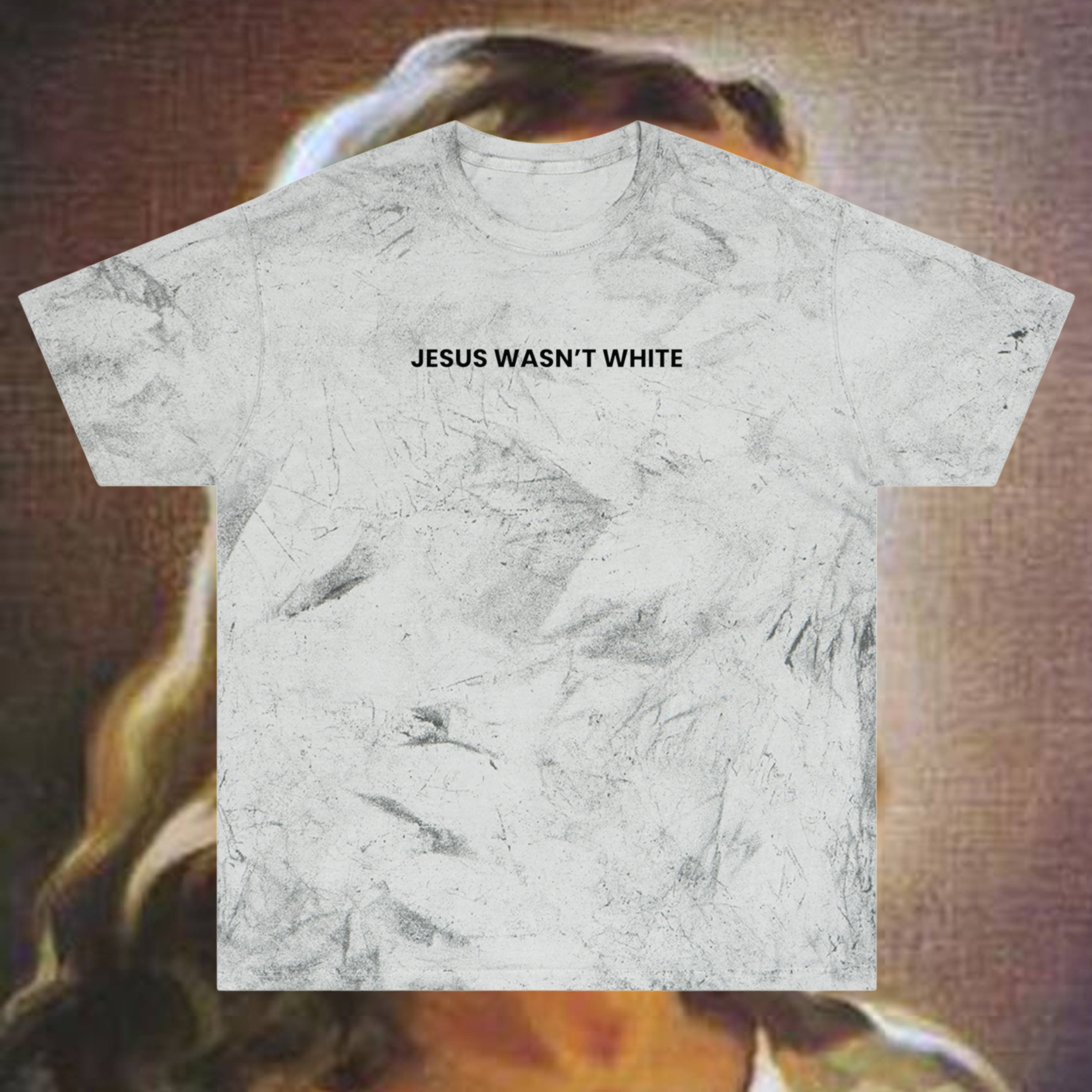 Jesus Wasn't White Tee