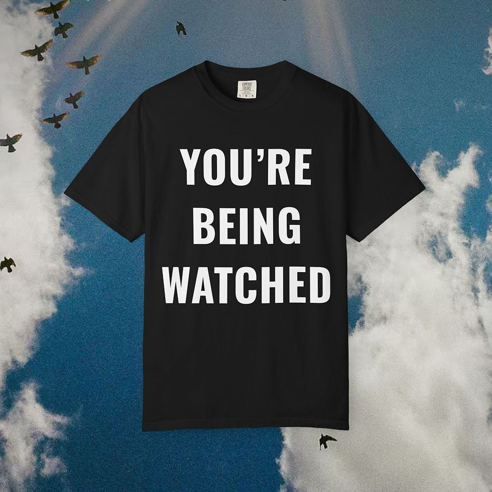 Thumbnail: You're Being Watched Tee