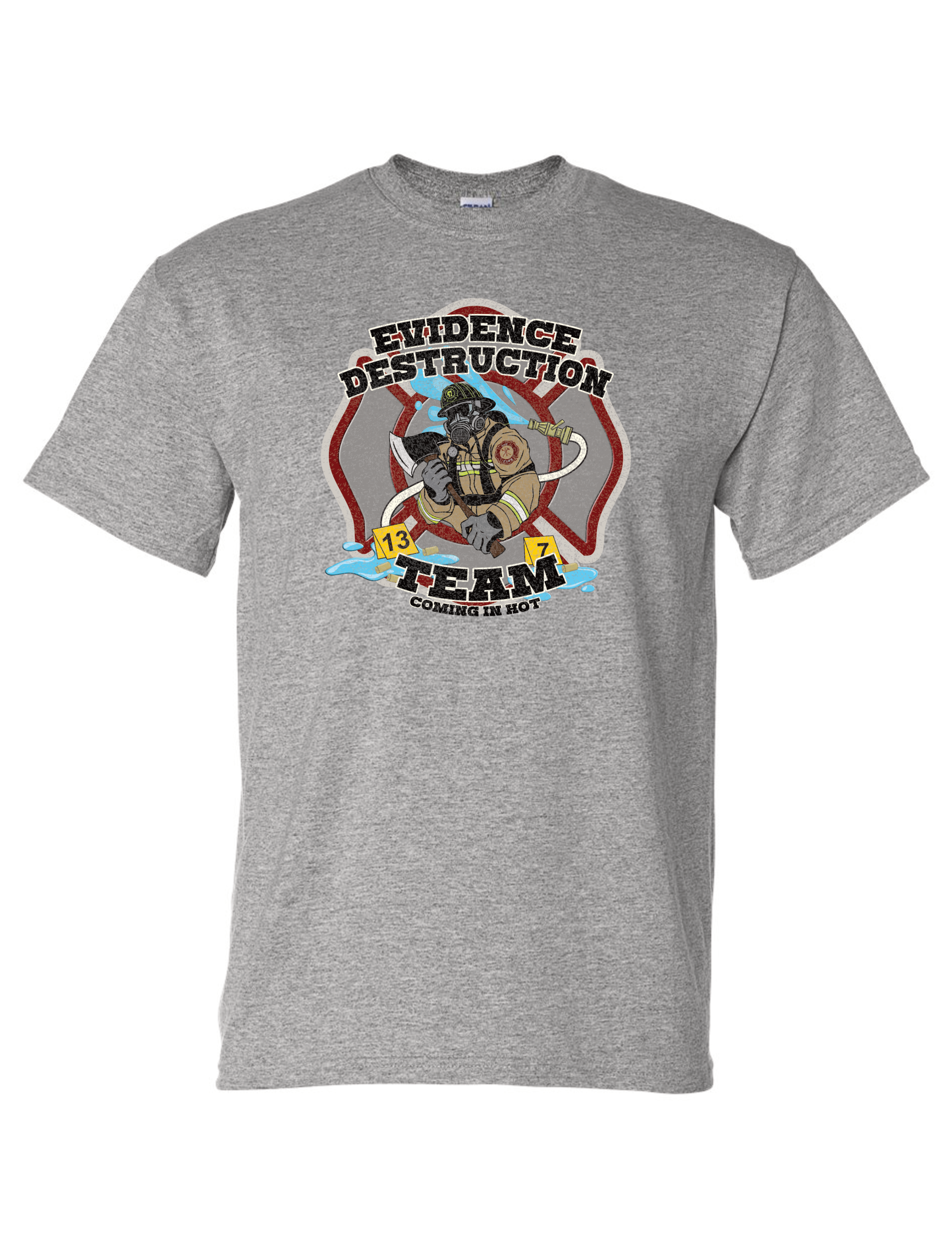 Evidence Destruction Team T-Shirt