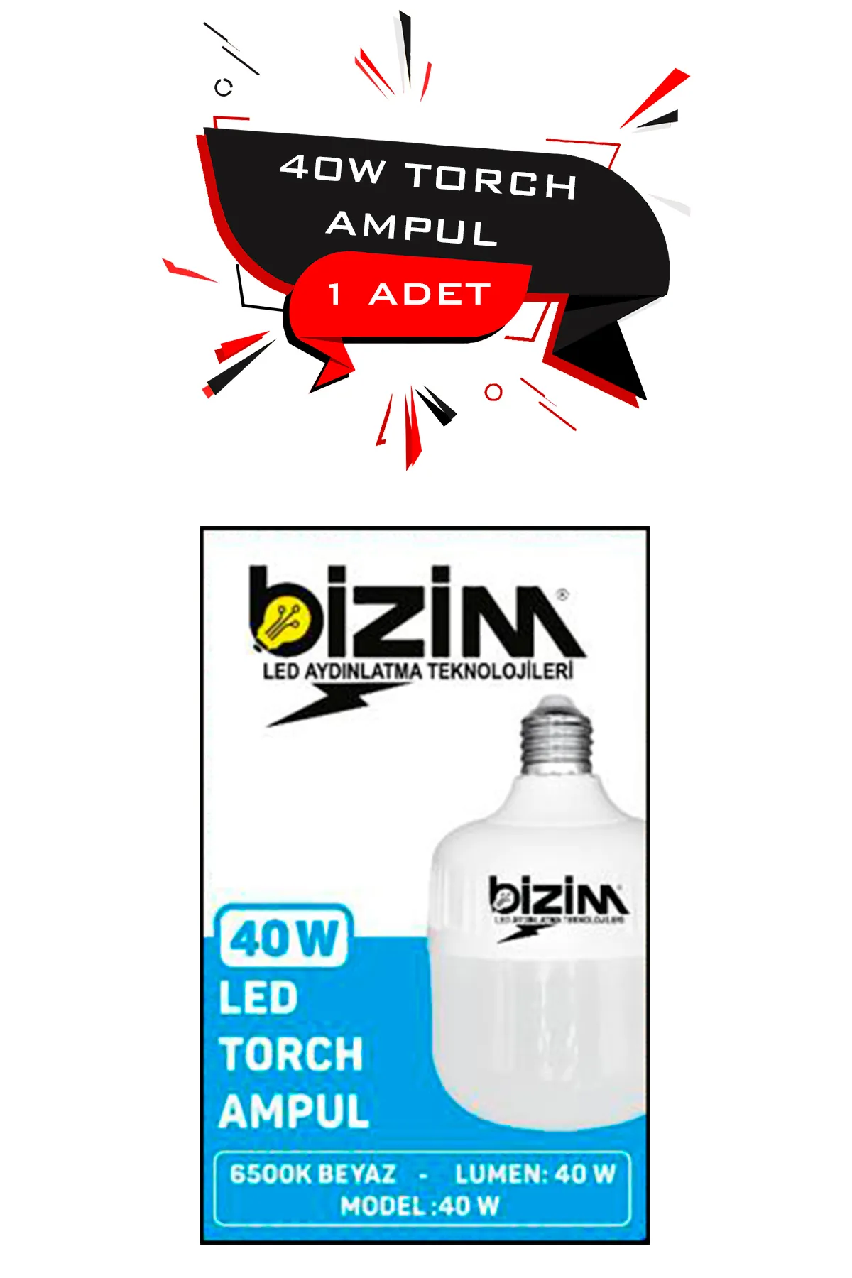Bizim Torch 40W Led Ampul