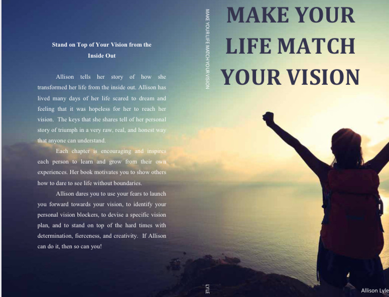 MAKE YOUR LIFE MATCH YOUR VISION HARD COPY