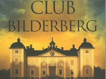 "Aν δεν σε ρίξει η Λέσχη Μπίλντερμπεργκ, είσαι εκλεκτός της"!