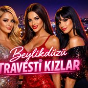 beylikdüzü travesti kızlar